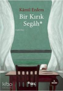 Bir Kırık Segah