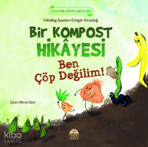 Bir Kompost Hikâyesi
