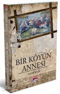 Bir Köyün Annesi