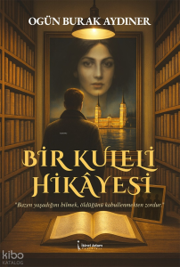 Bir Kuleli Hikayesi