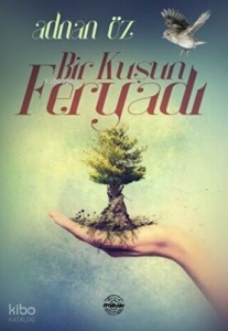 Bir Kuşun Feryadı