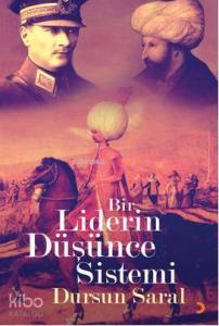 Bir Liderin Düşünce Sistemi