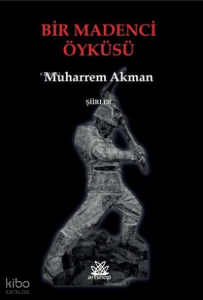 Bir Madenci Öyküsü