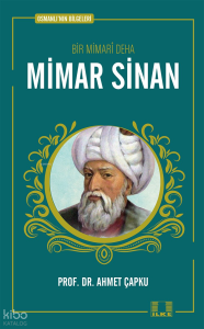 Bir Mimari Deha Mimar Sinan