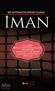 Bir Motivasyon Unsuru Olarak İman