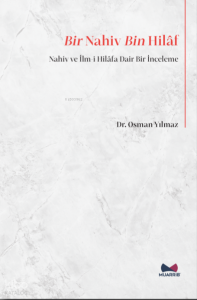 Bir Nahiv Bin Hilaf;Nahiv ve İlm-i Hilafa Dair Bir İnceleme