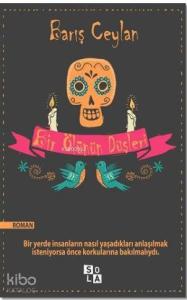 Bir Ölünün Düşleri