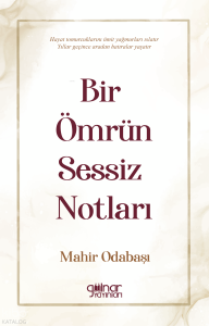 Bir Ömrün Sessiz Notları