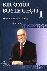 Bir Ömür Böyle Geçti 1 (Ciltli)