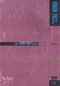 Bir Özlem Bir Türkü