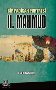 Bir Padişah Portresi II. Mahmud
