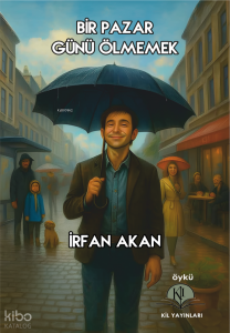 Bir Pazar Günü Ölmemek