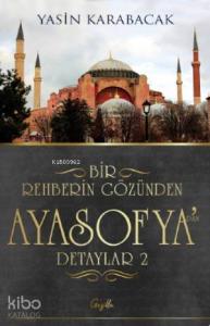 Bir Rehberin Gözünden Ayasofya'dan Detaylar 2