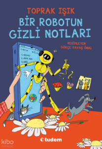 Bir Robotun Gizli Notları