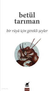 Bir Ru¨ya İçin Gerekli Şeyler