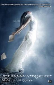 Bir Ruhun Hikayeleri