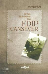 Bir Şair, Bir Antigonist Tavır Edip Cansever