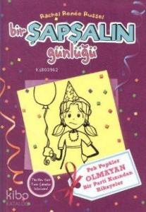 Bir Şapşalın Günlüğü 2; Pek Popüler Olmayan Bir Parti Kızından Hikayeler