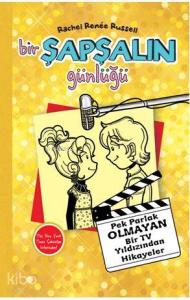 Bir Şapşalın Günlüğü; Pek Parlak Olmayan Bir TV Yıldızından Hikayeler