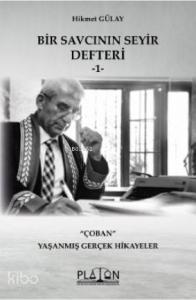 Bir Savcının Seyir Defteri -1- Çoban