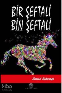 Bir Şeftali Bin Şeftali