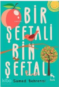 Bir Şeftali Bin Şeftali