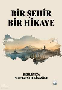 Bir Şehir Bir Hikaye