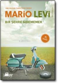 Bir Şehre Gidememek