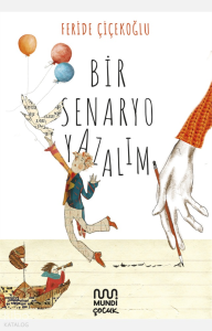 Bir Senaryo Yazalım