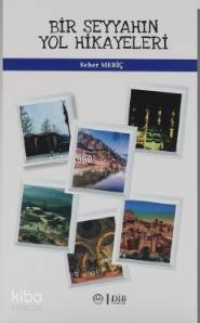 Bir Seyyahın Yol Hikayeleri