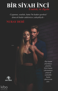 Bir Siyah İnci;Usulsüz ve Jigolo