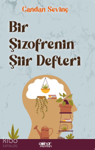 Bir Şizofrenin Şiir Defteri