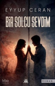 Bir Solcu Sevdim