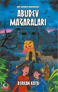 Bir Sümer Macerası Abudev Mağaraları