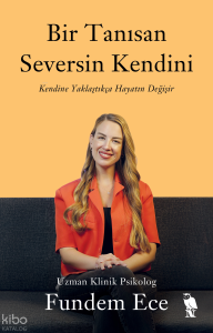 Bir Tanısan Seversin Kendini