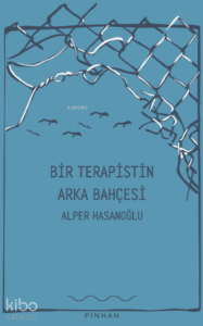 Bir Terapistin Arka Bahçesi