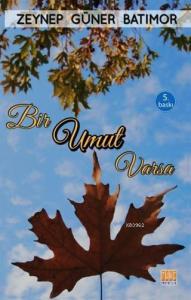 Bir Umut Varsa