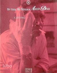 Bir Usta, Bir Dünya: Abidin Dino