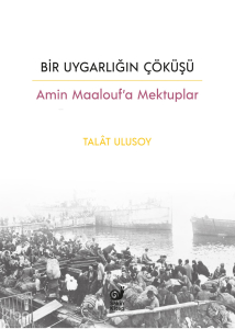 Bir Uygarlığın Çöküşü;Amin Maalouf’a Mektuplar