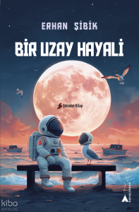 Bir Uzay Hayali