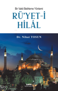 Bir Vakit Belirleme Yöntemi Rü’yet-İ Hilal