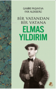 Bir Vatandan Bir Vatana Elmas Yıldırım