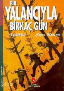 Bir Yalancıyla Birkaç Gün