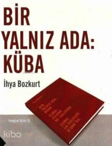 Bir Yalnız Ada Küba