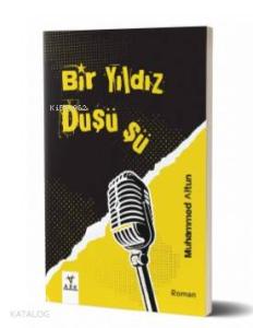 Bir Yıldız Düşüşü