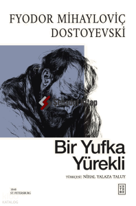 Bir Yufka Yürekli