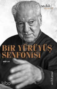Bir Yürüyüş Senfonisi