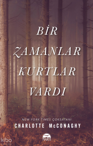 Bir Zaman Kurtlar Vardı