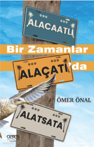 Bir Zamanlar Alaçatı'da