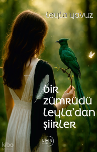 Bir Zümüdü Leyladan Şiirler